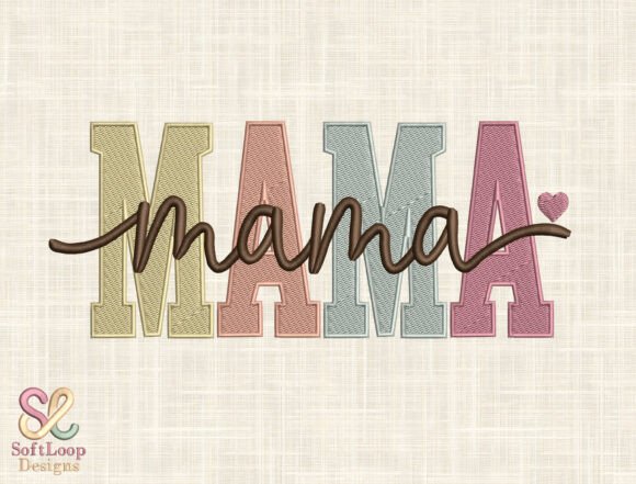 Download Mama Embroidery File - Mama embroidery Collection